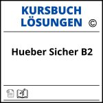 Hueber Sicher B2 Kursbuch Lösungen