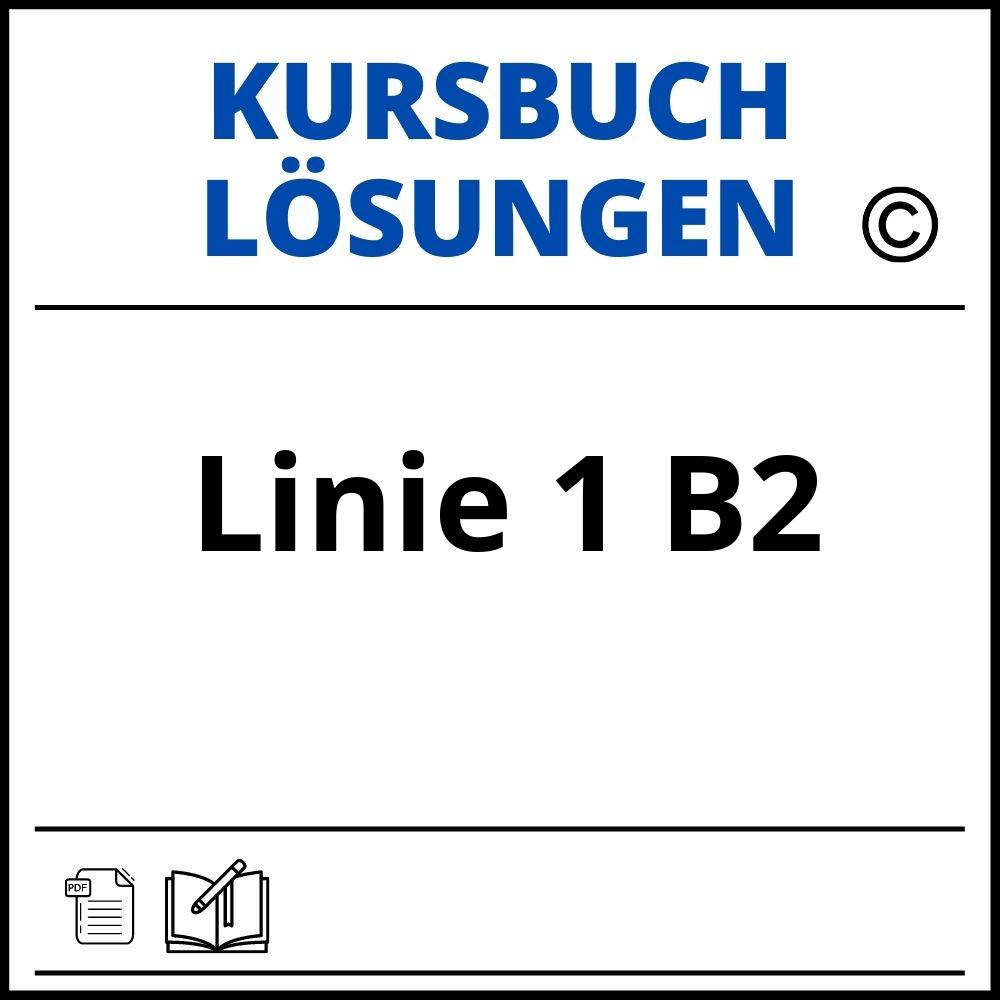 Linie 1 B2 Kursbuch Lösungen