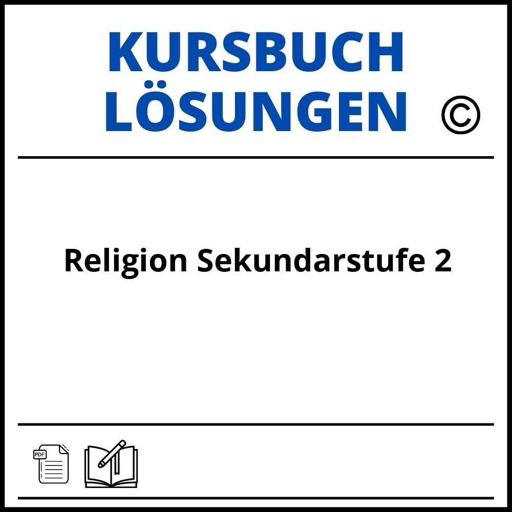 Kursbuch Religion Sekundarstufe 2 Lösungen