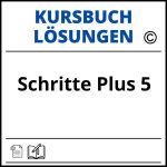 Schritte Plus 5 Kursbuch Lösungen