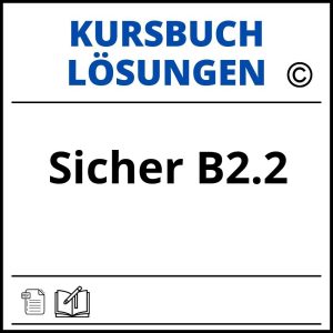 Sicher C1.1 Kursbuch Lösungen