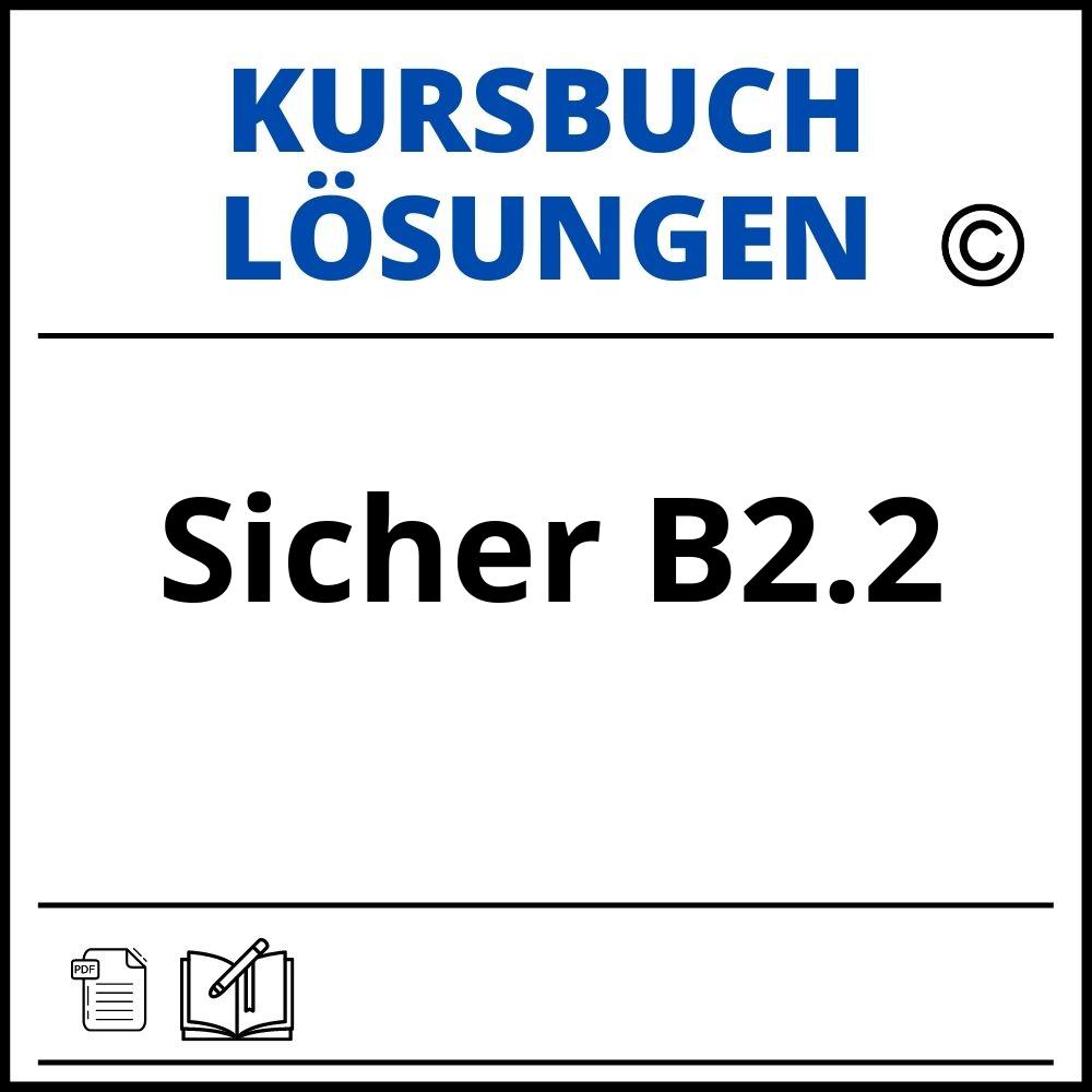 Kursbuch Sicher B2.2 Lösungen